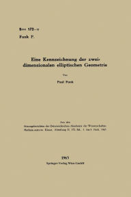 Title: Eine Kennzeichnung der zweidimensionalen elliptischen Geometrie, Author: Paul Funk