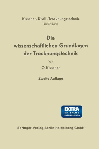 Die wissenschaftlichen Grundlagen der Trocknungstechnik