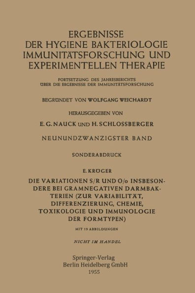 Die Variationen S/R und O/o Insbesondere bei Gramnegativen Darmbakterien: Zur Variabilität, Differenzierung, Chemie, Toxikologie und Immunologie der Formtypen