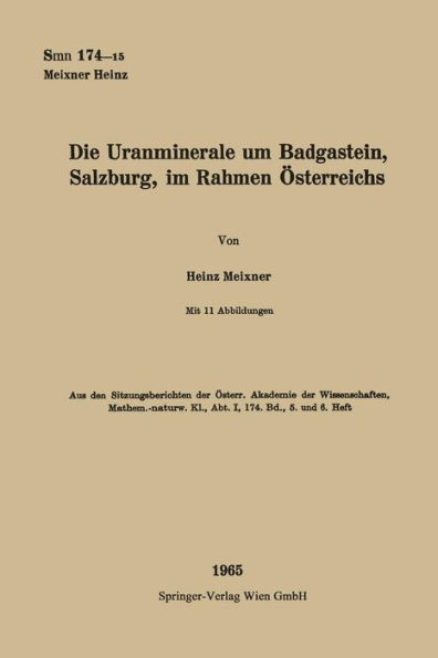 Die Uranminerale um Badgastein, Salzburg, im Rahmen ï¿½sterreichs