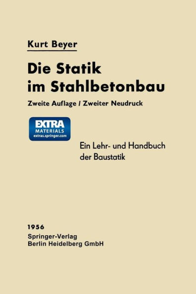 Die Statik im Stahlbetonbau: Ein Lehr- und Handbuch der Baustatik