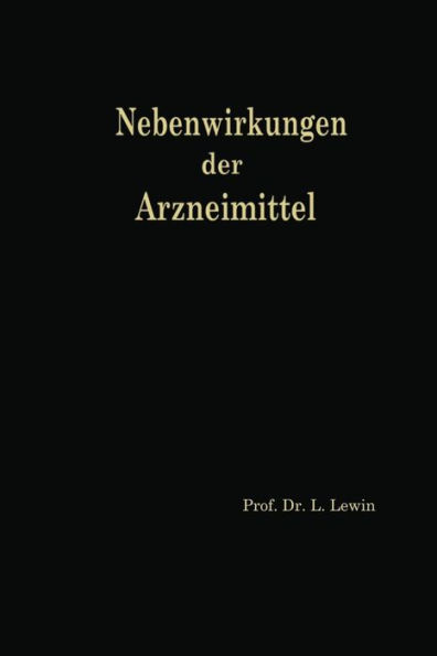 Die Nebenwirkungen der Arzneimittel: Pharmakologisch-klinisches Handbuch / Edition 3