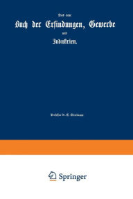 Title: Die Kräfte der Natur und ihre Benutzung: Eine physikalische Technologie, Author: Julius Zöllner