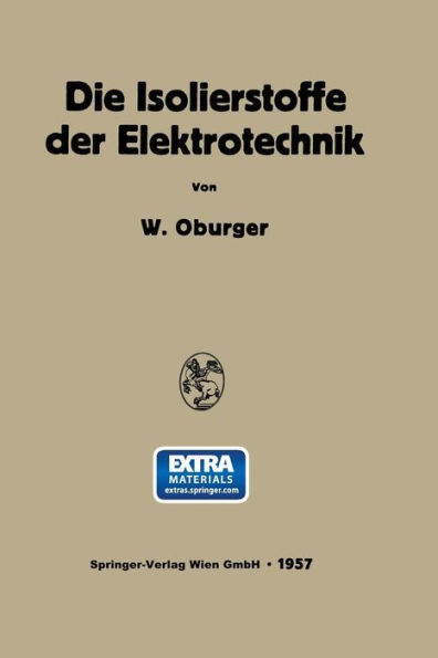 Die Isolierstoffe der Elektrotechnik