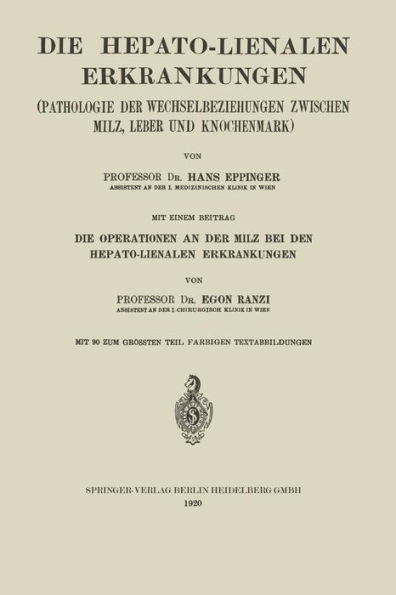 Die Hepato-Lienalen Erkrankungen: Pathologie der Wechselbeziehungen Zwischen Milz, Leber und Knochenmark