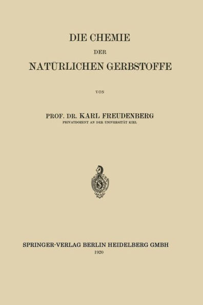 Die Chemie der Natürlichen Gerbstoffe