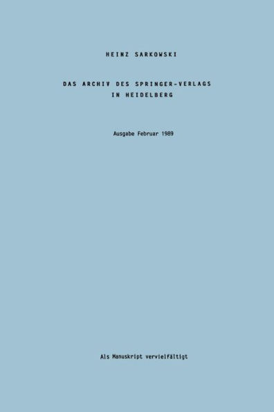 Das Archiv des Springer-Verlags in Heidelberg