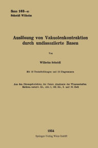 Title: Auslösung von Vakuolenkontraktion Durch Undissoziierte Basen, Author: Wilhelm Scheidl