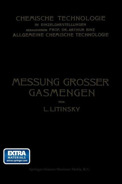 Messung Grosser Gasmengen: Anleitung zur Praktischen Ermittlung Grosser Mengen von Gas- und Luftströmen in Technischen Betrieben