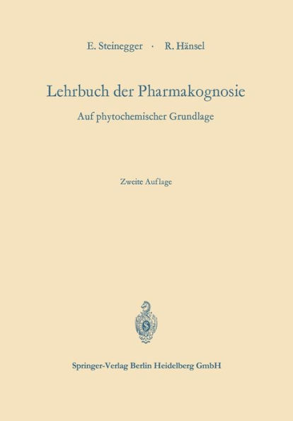 Lehrbuch der Pharmakognosie: auf phytochemischer Grundlage