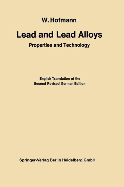 Lead and Lead Alloys: Properties and Technology