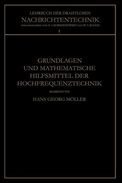 Grundlagen und Mathematische Hilfsmittel der Hochfrequenztechnik