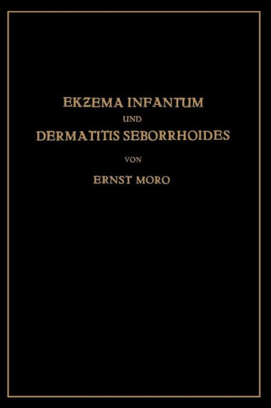 Ekzema Infantum und Dermatitis Seborrhoides: Klinik und Pathogenese