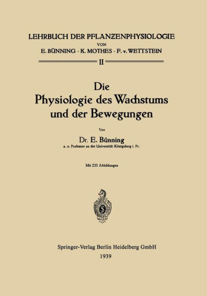 Die Physiologie des Wachstums und der Bewegungen