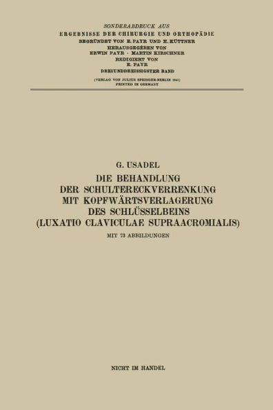 Die Behandlung der Schultereckverrenkung mit Kopfwï¿½rtsverlagerung des Schlï¿½sselbeins (Luxatio Claviculae Supraacromialis)