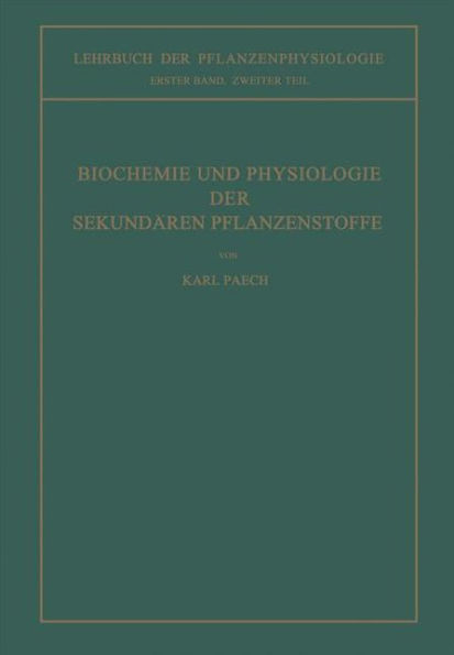 Biochemie und Physiologie der Sekundären Pflanzenstoffe