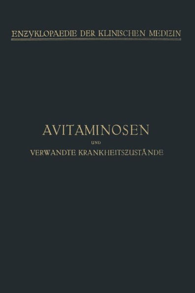 Avitaminosen und verwandte Krankheitszustï¿½nde