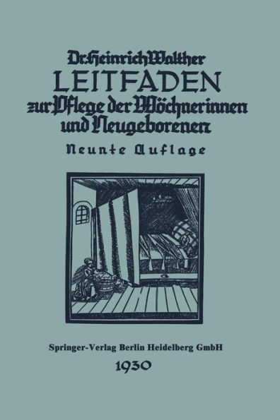 Leitfaden zur Pflege der Wöchnerinnen und Neugeborenen / Edition 9