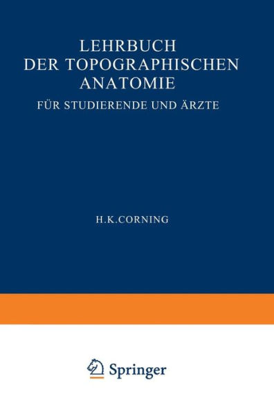 Lehrbuch der topographischen Anatomie für Studierende und Ärzte / Edition 20