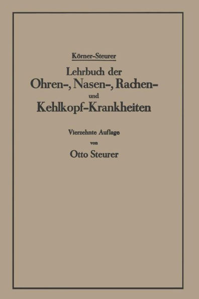 Lehrbuch der Ohren-, Nasen-, Rachen- und Kehlkopf-Krankheiten / Edition 14