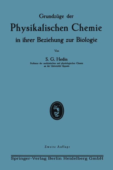 Grundzüge der Physikalischen Chemie in ihrer Beziehung zur Biologie