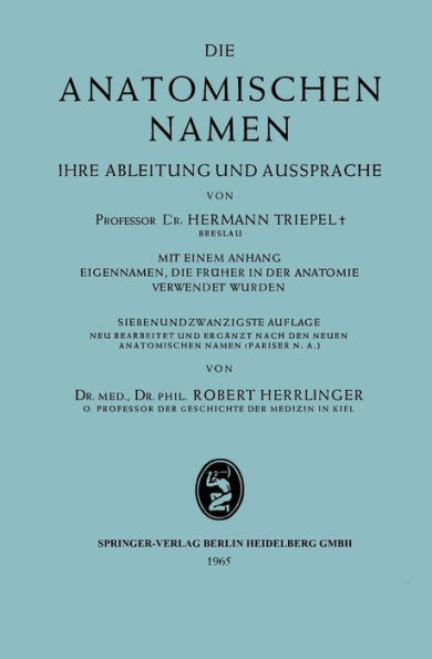 Die anatomischen Namen: Ihre Ableitung und Aussprache / Edition 27