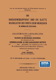 Title: Der Bindegewebsapparat und die Glatte Muskulatur der Orbita beim Menschen in Normalem Zustande, Author: Carl Hesser