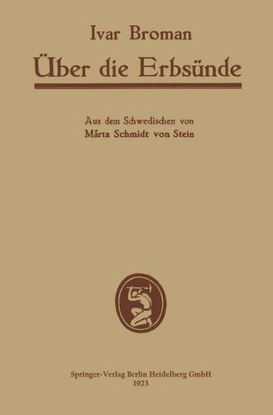 Über die Erbsünde: vom biologischen Gesichtspunkt sowie einige andere "Ärgernis erweckende" biologische Plaudereien
