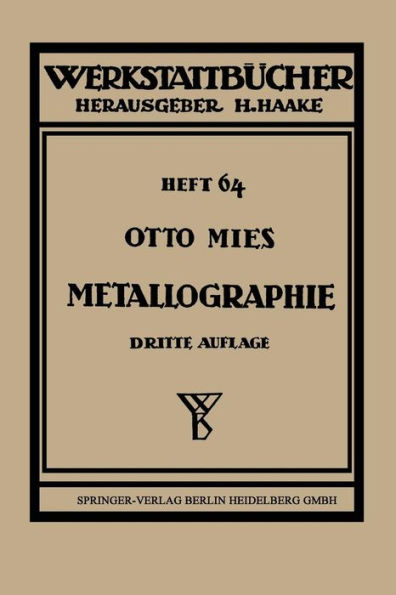 Metallographie: Grundlagen und Anwendungen