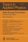 Solar Energy Conversion: Solid-State Physics Aspects