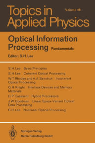 Title: Optical Information Processing: Fundamentals, Author: S.H. Lee