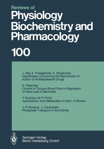 Reviews of Physiology, Biochemistry and Pharmacology: Volume: 100 by ...