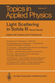 Title: Light Scattering in Solids III: Recent Results, Author: M. Cardona