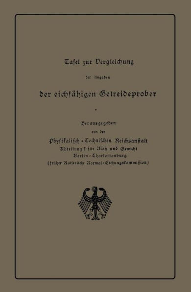 Tafel zur Vergleichung der Angaben der eichfähigen Getreideprober miteinander und mit anderen Qualitätsangaben von Getreide