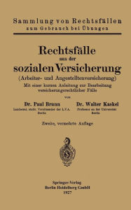 Title: Rechtsfälle aus der sozialen Versicherung: Arbeiter- und Angestelltenversicherung, Author: Paul Brunn