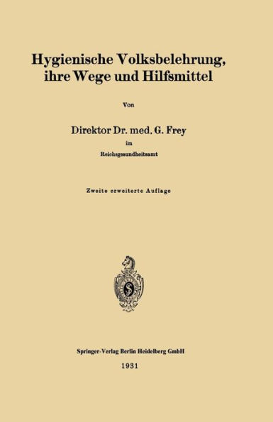 Hygienische Volksbelehrung, ihre Wege und Hilfsmittel / Edition 2