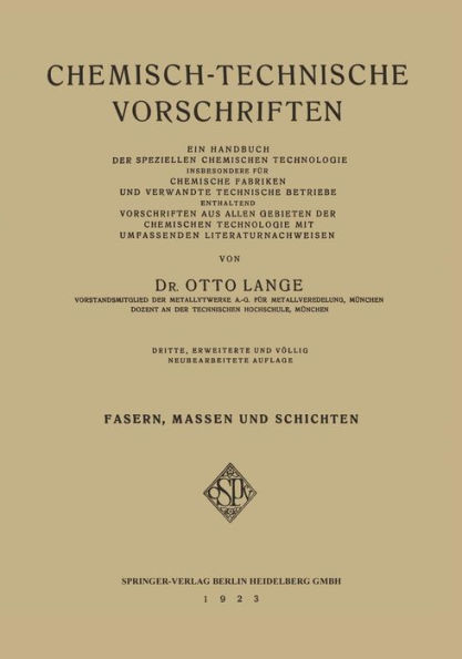 Chemisch-Technische Vorschriften: II. Band: Fasern, Massen und Schichten