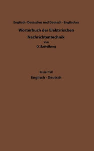 Title: Dictionary of Technological Terms Used in Electrical Communication / Wörterbuch der Elektrischen Nachrichtentechnik, Author: Otto Sattelberg