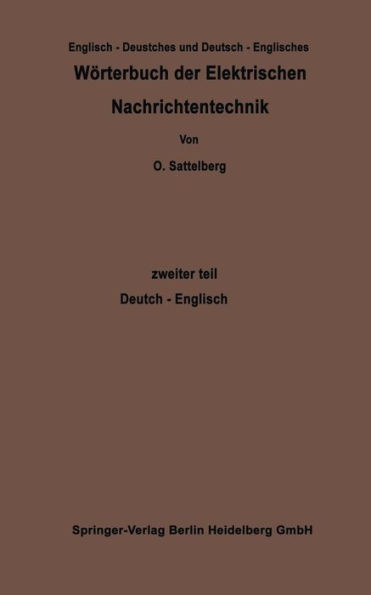 Wörterbuch der Elektrischen Nachrichtentechnik / Dictionary of Technological Terms Used in Electrical Communication