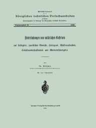 Title: Untersuchungen von natï¿½rlichen Gesteinen auf Festigkeit, specifisches Gewicht, Hï¿½rtegrad, Wasseraufnahme, Cohï¿½sionsbeschaffenheit und Wetterbestï¿½ndigkeit, Author: E. Bïhme