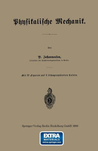 Title: Physikalische Mechanik, Author: P. Johannesson