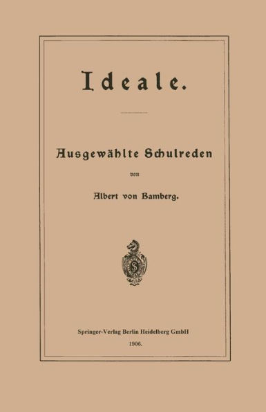 Ideale: Ausgewählte Schulreden