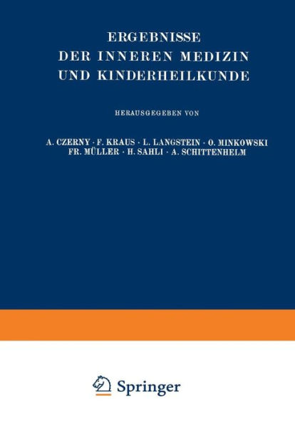 Ergebnisse der Inneren Medizin und Kinderheilkunde: Dreiunddreissigster Band