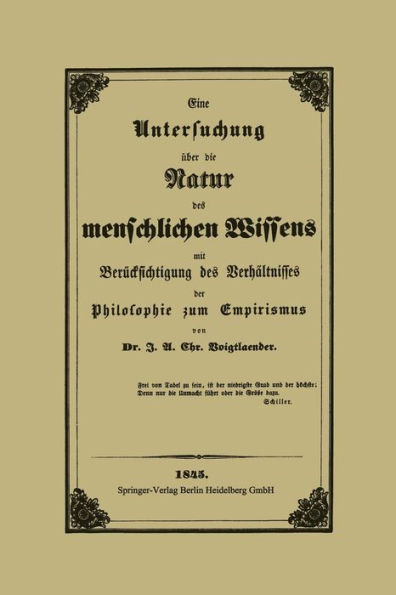 Eine Untersuchung über die Natur des menschlichen Wissens mit Berücksichtigung des Verhältnisses der Philosophie zum Empirismus