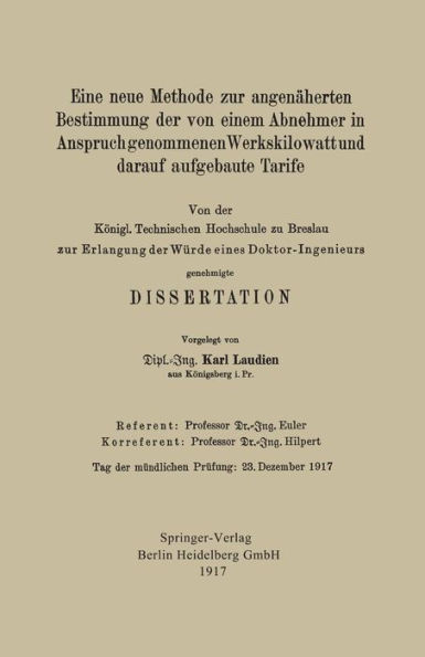 Eine neue Methode zur angenäherten Bestimmung der von einem Abnehmer in Anspruch genommenen Werkskilowatt und darauf aufgebaute Tarife