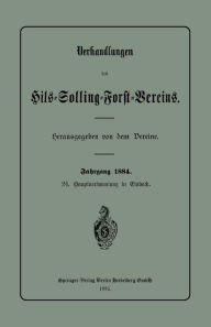 Title: Verhandlungen des Hils-Solling-Forst-Vereins, Author: Derein Dereine