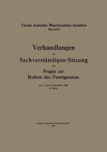 Verhandlungen der Sachverständigen-Sitzung über Fragen zur Reform des Patentgesetzes