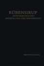 Rübensirup: Seine Herstellung, Beurteilung und Verwendung