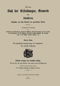 Title: Die chemische Behandlung der Rohstoffe: Eine chemische Technologie, Author: Franz Luckenbacher