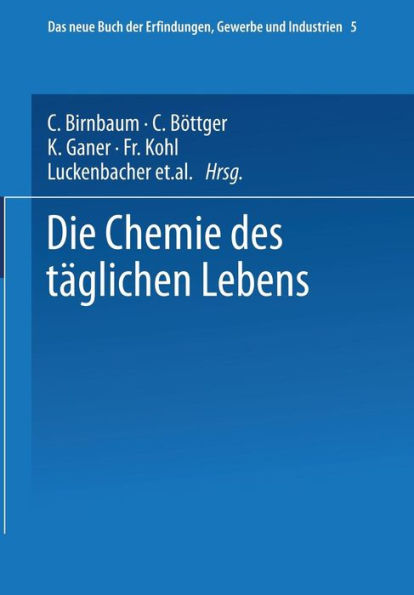 Die Chemie des tï¿½glichen Lebens